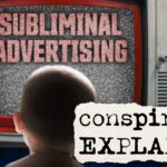 Subliminal Advertising Conspiracy Theories: An In-Depth Examination