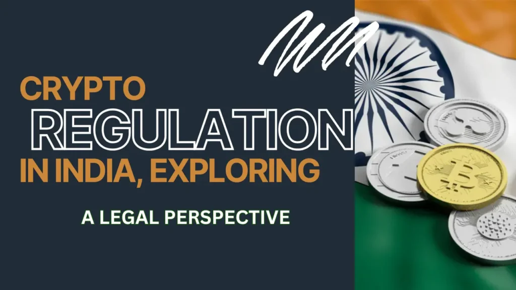 Crypto Regulations in India