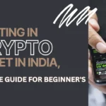 Investing in Crypto in India