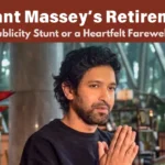 Vikrant Massey’s Retirement: Publicity Stunt or a Heartfelt Farewell?