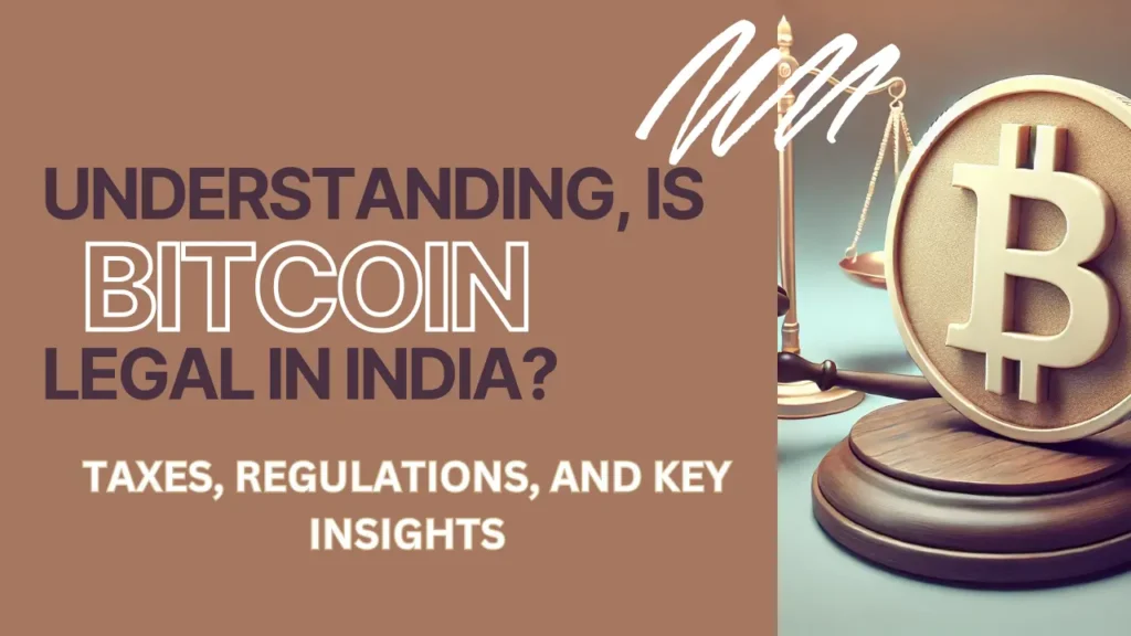 Is Bitcoin Legal in India