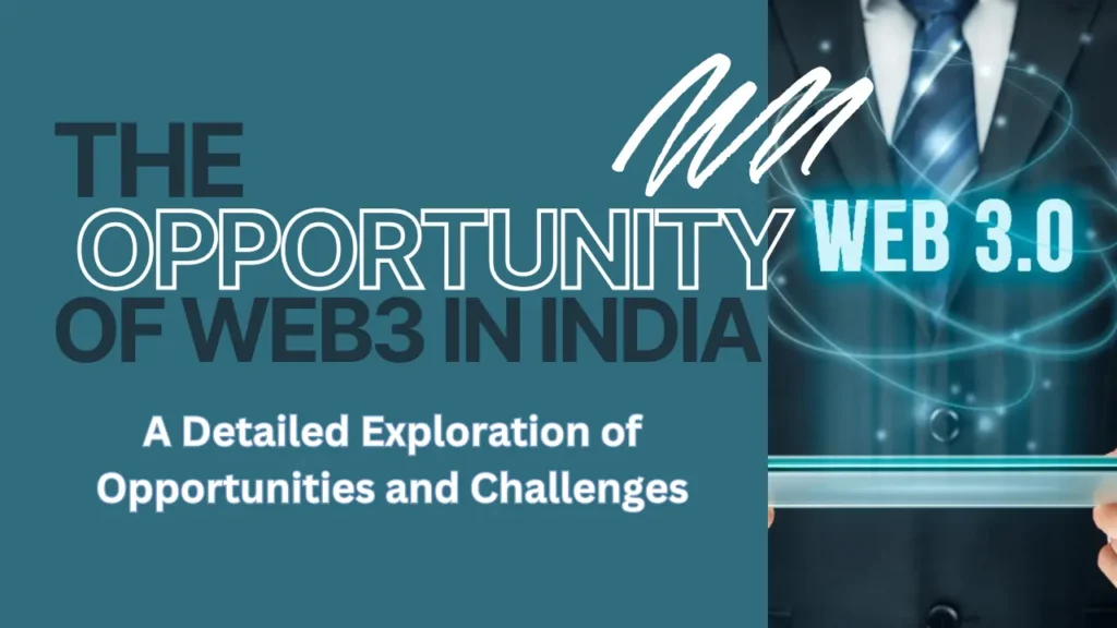 The Future of Web3.0 in India challenges and opportunity