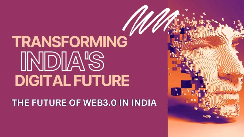 AI and Web3.0 in India : The future of Web3.0 in India